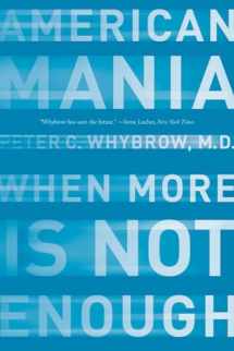 9780393328493-039332849X-American Mania: When More is Not Enough