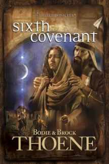 9780842375221-0842375228-Sixth Covenant (A. D. Chronicles, Book 6)