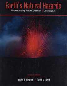 9781792420917-1792420919-Earth's Natural Hazards: Understanding Natural Disasters and Catastrophes