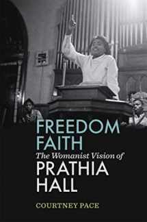 9780820355061-0820355062-Freedom Faith: The Womanist Vision of Prathia Hall