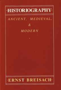 9780226072753-0226072754-Historiography: Ancient, Medieval, and Modern