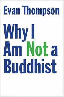 9780300226553-0300226551-Why I Am Not a Buddhist