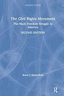 9781138681804-1138681806-The Civil Rights Movement: The Black Freedom Struggle in America (Seminar Studies)