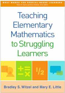 9781462523115-1462523110-Teaching Elementary Mathematics to Struggling Learners (What Works for Special-Needs Learners)
