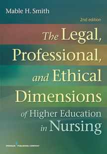 9780826199539-0826199534-The Legal, Professional, and Ethical Dimensions of Education in Nursing