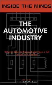 9781587620652-1587620650-Inside the Minds: The Automotive Industry - Senior Executives from Ford, Honda, J.D. Power & More Share Their Knowledge on the Future of the Automotive World