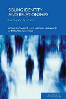 9780415339308-0415339308-Sibling Identity and Relationships: Sisters and Brothers (Relationships and Resources)