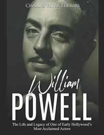 9781687537782-168753778X-William Powell: The Life and Legacy of One of Early Hollywood’s Most Acclaimed Actors