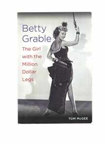 9781566499569-1566499569-Betty Grable: The Girl with the Million Dollar Legs