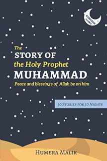 9780998978208-0998978205-The Story of the Holy Prophet Muhammad: Ramadan Classics: 30 Stories for 30 Nights