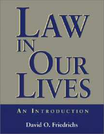 9781891487415-1891487418-Law in Our Lives: An Introduction
