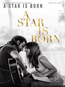 9781470641535-1470641534-A Star Is Born: Music from the Original Motion Picture Soundtrack