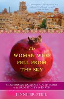 9780767930512-0767930517-The Woman Who Fell from the Sky: An American Woman's Adventures in the Oldest City on Earth