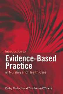 9780763729134-0763729132-Introduction to Evidence-Based Practice in Nursing and Health Care