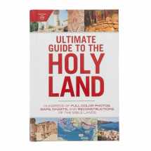 9781087751405-1087751403-Ultimate Guide to the Holy Land: Hundreds of Full-Color Photos, Maps, Charts, and Reconstructions of the Bible Lands