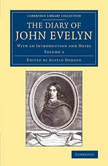 9781108078856-1108078850-The Diary of John Evelyn: With an Introduction and Notes (Cambridge Library Collection - British & Irish History, 17th & 18th Centuries) (Volume 3)