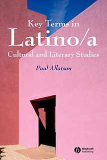 9781405102513-1405102519-Key Terms in Latino/a Cultural and Literary Studies