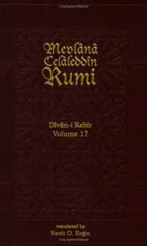 9781887991193-1887991190-Divan-i Kebir Volume 17 (Meter 17): Hezec Mahbun Matviyy (Divan-I Kebir, 1)