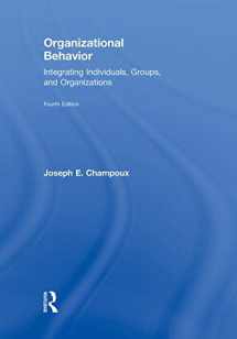 9780415804639-0415804639-Organizational Behavior: Integrating Individuals, Groups, and Organizations