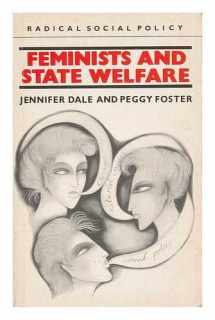 9780710202789-0710202784-Feminists and State Welfare (Radical Social Policy Series)