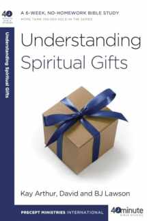 9780307458704-0307458709-Understanding Spiritual Gifts (40-Minute Bible Studies)