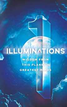 9780997275803-0997275804-Illuminations: Wisdom From This Planet's Greatest Minds