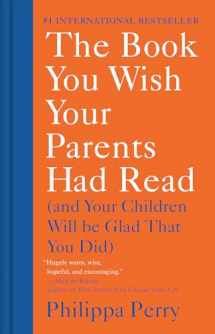 9781984879554-1984879553-The Book You Wish Your Parents Had Read: (And Your Children Will Be Glad That You Did)