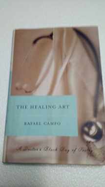 9780393057270-0393057275-The Healing Art: A Doctor's Black Bag of Poetry