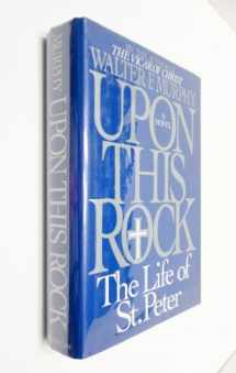 9780025882706-0025882708-Upon This Rock: The Life of St. Peter