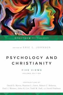 9780830828487-0830828486-Psychology and Christianity: Five Views (Spectrum Multiview Book Series)