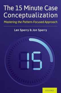 9780197517987-0197517986-The 15 Minute Case Conceptualization: Mastering the Pattern-Focused Approach