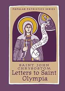 9780881415582-0881415588-Letters to Saint Olympia (Popular Patristics, 56)