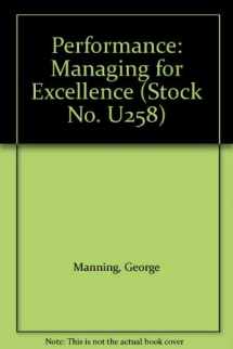9780538212571-0538212578-Performance: Managing for Excellence (STOCK NO. U258)