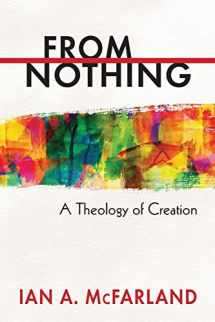 9780664238193-066423819X-From Nothing: A Theology of Creation