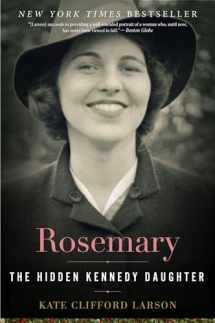 9780544811904-0544811909-Rosemary: The Hidden Kennedy Daughter