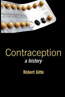 9780745632711-0745632718-Contraception: A History