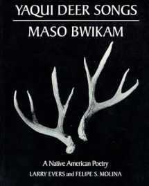 9780816509959-0816509956-Yaqui Deer Songs/Maso Bwikam: A Native American Poetry (Volume 14) (Sun Tracks)