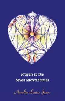 9780979672309-0979672309-Prayers to the Seven Sacred Flames