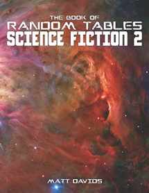 9781952089015-1952089018-The Book of Random Tables: Science Fiction: 25 Tabletop Role-Playing Game Random Tables (The Books of Random Tables)