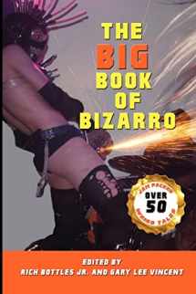 9780615502038-0615502032-The Big Book of Bizarro