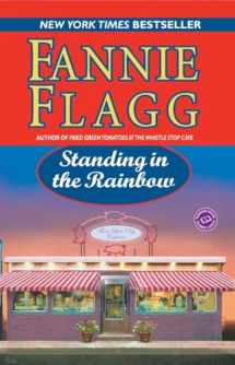 9780345452887-0345452887-Standing in the Rainbow: A Novel (Elmwood Springs)