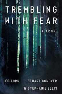 9781720228998-172022899X-Trembling With Fear: Year 1