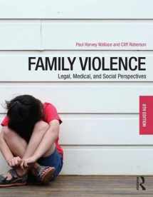 9781138642348-1138642347-Family Violence: Legal, Medical, and Social Perspectives