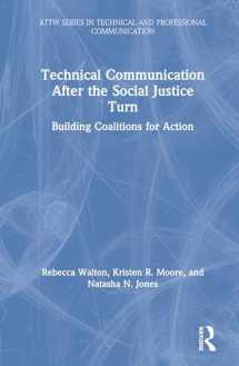 9780367188467-0367188465-Technical Communication After the Social Justice Turn: Building Coalitions for Action (ATTW Series in Technical and Professional Communication)