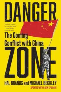 9781324066101-1324066105-Danger Zone: The Coming Conflict with China