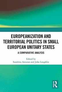 9780367629656-0367629658-Europeanization and Territorial Politics in Small European Unitary States