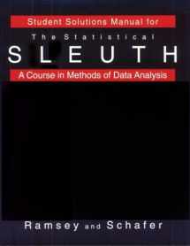 9780534253813-0534253814-Student Solutions Manual for Ramsey/Schafer’s The Statistical Sleuth: A Course in Methods of Data Analysis