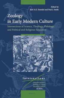 9789004268234-9004268235-Zoology in Early Modern Culture: Intersections of Science, Theology, Philology, and Political and Religious Education (Intersections: Interdisciplinary Studies in Early Modern Culture, 32)