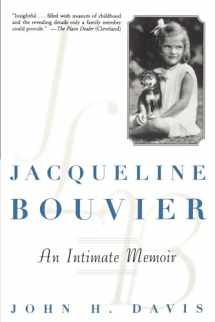 9780471249443-0471249440-Jacqueline Bouvier: An Intimate Memoir