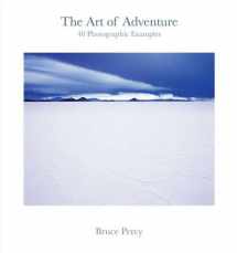 9780956956101-0956956106-The Art of Adventure: 40 Photographic Examples